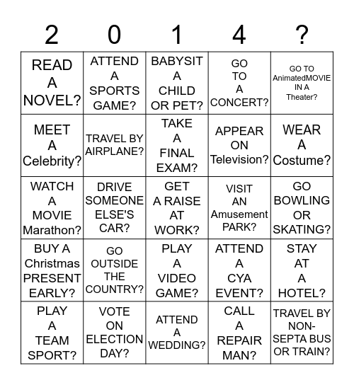 DID YOU ____________ IN 2014? Bingo Card