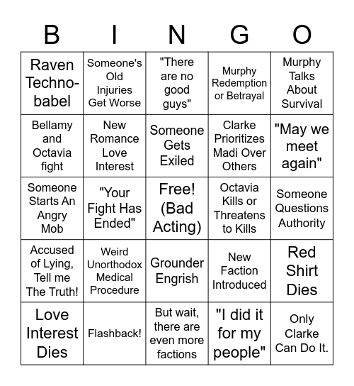 The 100 Might Be a Bad Show... Season Six! Bingo Card