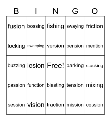 tion, sion, ing Bingo Card