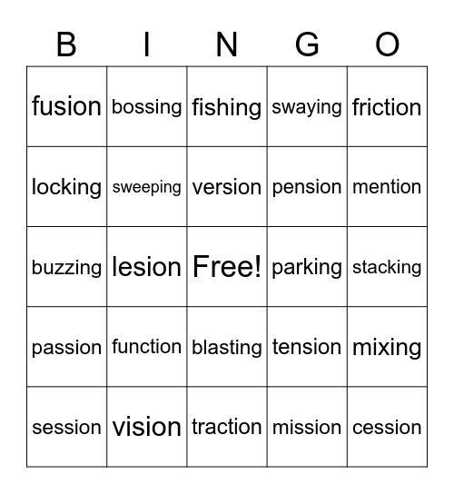 tion, sion, ing Bingo Card