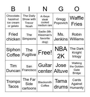 Mr. Kleeman's Favorite Things Bingo Card