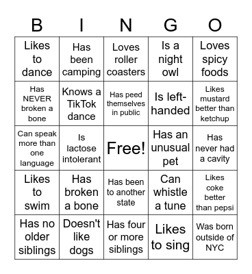 Get to Know You Bingo! Find someone who.... Bingo Card