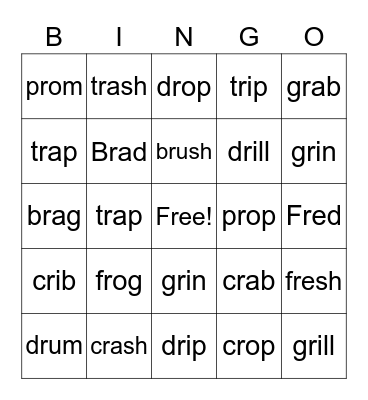 blends       fr, cr, br, dr, gr, pr, tr Bingo Card