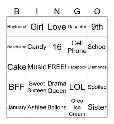 Ashlee's Sweet 16 ! Bingo Card