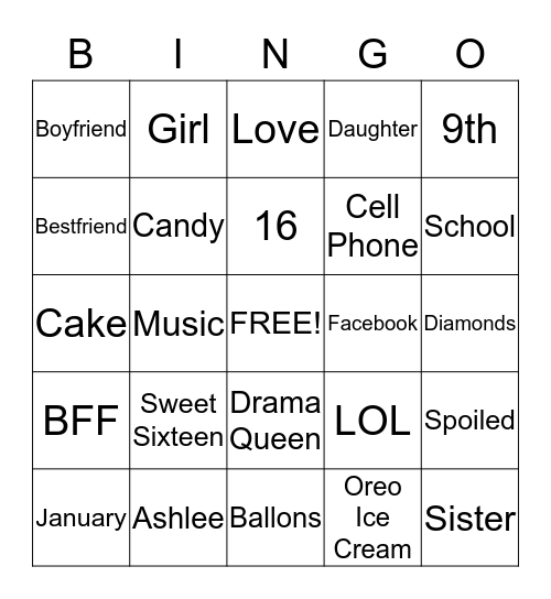 Ashlee's Sweet 16 ! Bingo Card