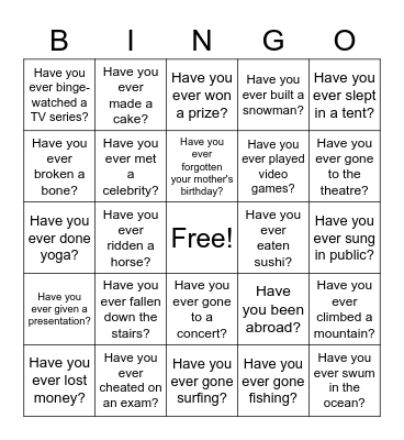 Have you ever? Bingo Card
