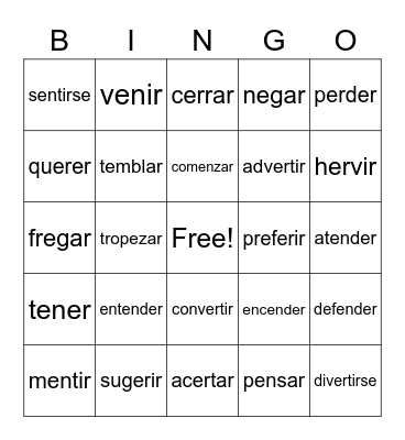 E-ie stem-changing verbs Bingo Card