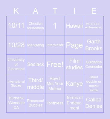 K A T I E (BINGO, KT Kates Edition) Bingo Card