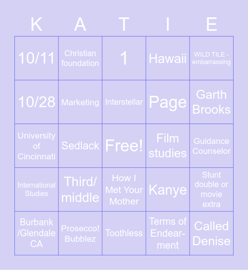 K A T I E (BINGO, KT Kates Edition) Bingo Card