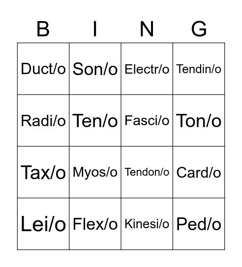 Med Term: Unit 3 Root Words Bingo Card