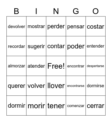 2A /3R o-ue and e-ie stem-changing verbs Bingo Card