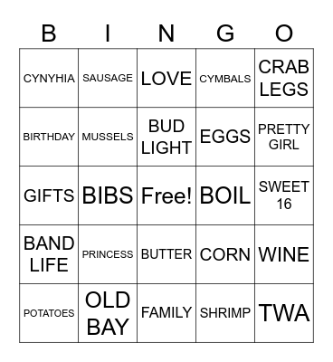 CYNYHIA'S SWEET 16 CRAB BOIL Bingo Card