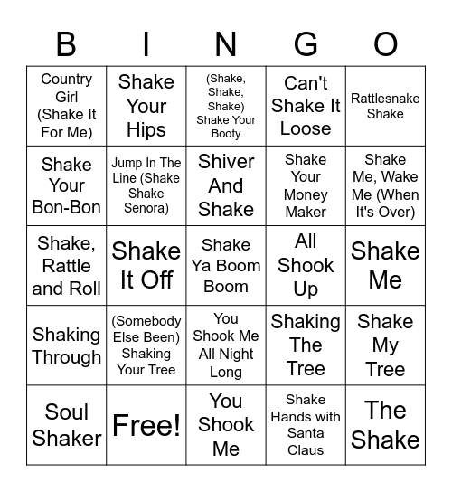 Songs With Shake/Shaking/Shook In The Title Bingo Card
