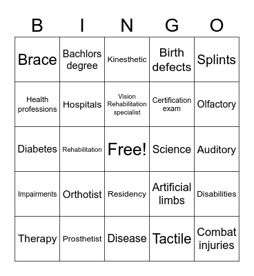 ORTHOTIST AND PROSTHETIST ​ VISION REHABILITATION SPECIALIST Bingo Card