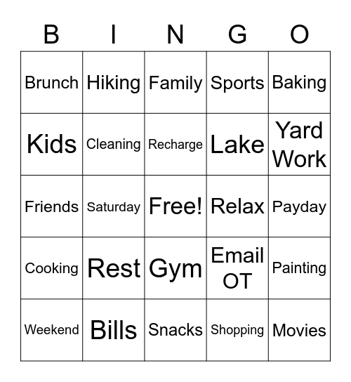 Its The Weekend!!! Bingo Card