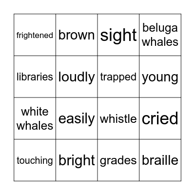 1.8  Louis Braille/White Whales Bingo Card
