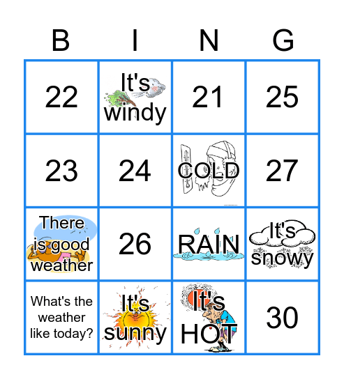 What's the weather? Ms. Campbell 20-30 Bingo Card