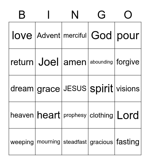 Joel 2:12-13, 28-29 Bingo Card