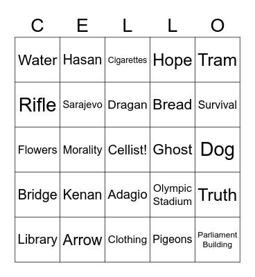 Cellist of Sarajevo Bingo! Bingo Card