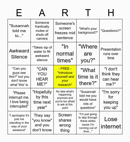 Fridays!!! (Disclaimer: made with friendly intentions, played all in good fun, we cherish Susannah and Faculty dearly, earth 201A rocks (pun intended)) Bingo Card