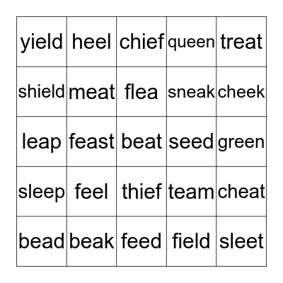 Long /e/ Digraph:ee, ea, ie Bingo Card