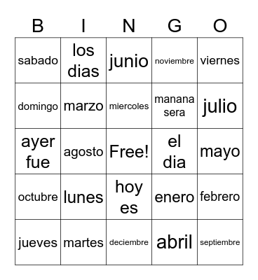 LOS MESES y LOS DIAS Bingo Card