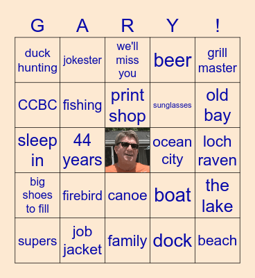 Gary's Retirement Bingo Card