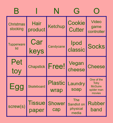 Scavenger Hunt Bingo - Alex will name off the items and if they are on your card you will have 45 seconds to collect the item and mark it off on your card. When you have 5 in a row, yell bingo! Be prepared to share your screen and show the items that y Bingo Card