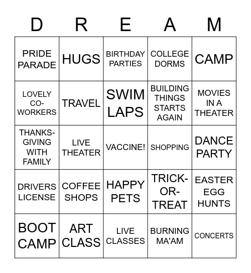 2021 - IT HAS TO BE BETTER, RIGHT? Bingo Card