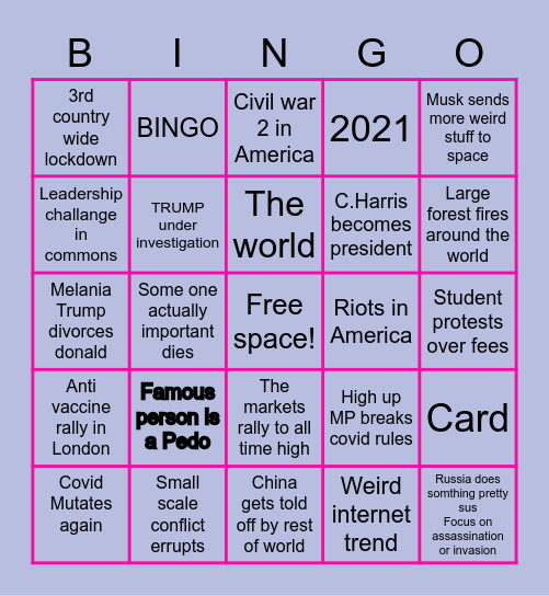 2021 Bingo : worlds burning edition Bingo Card