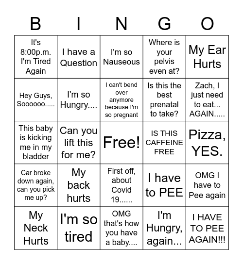 Things Caralee Has Said Multiple Times During Pregnancy Bingo Card