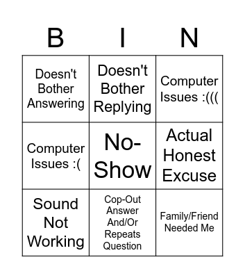 Excuses, Excuses Bingo Card