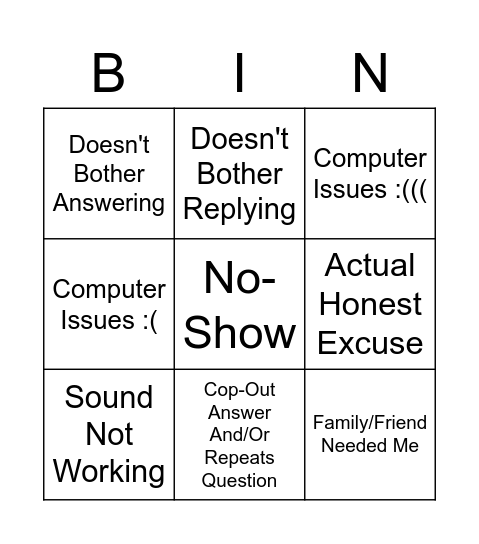 Excuses, Excuses Bingo Card