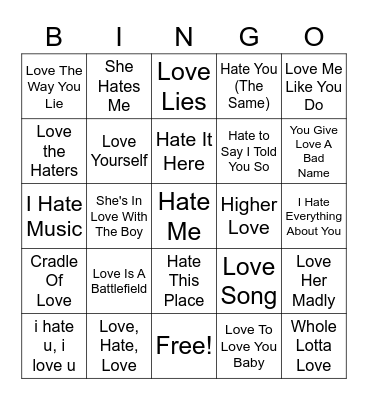 Songs With Love Or Hate In The Title Bingo Card