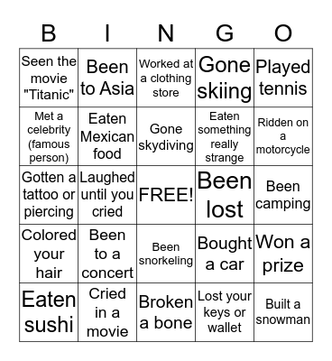 Have you ever...? Bingo Card