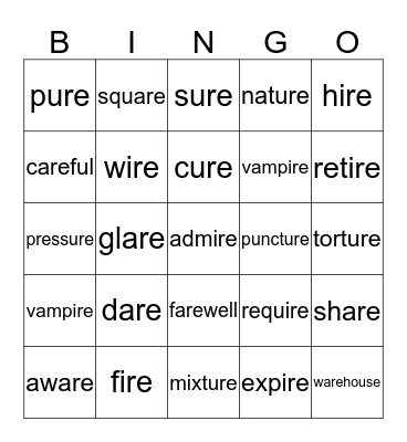 are - ire- ure  words Bingo Card