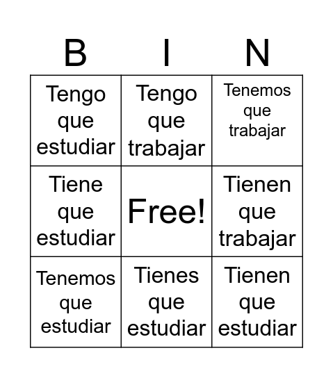 TENER QUE  (To have to) Bingo Card