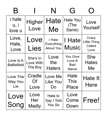 Songs With Love/Hate In The Title Bingo Card