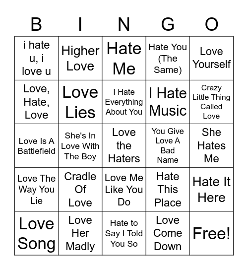 Songs With Love/Hate In The Title Bingo Card