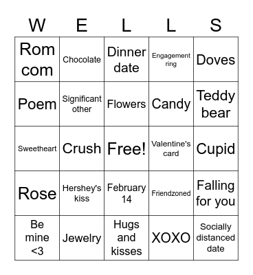 Wells Quad Valentine's Day Bingo Card