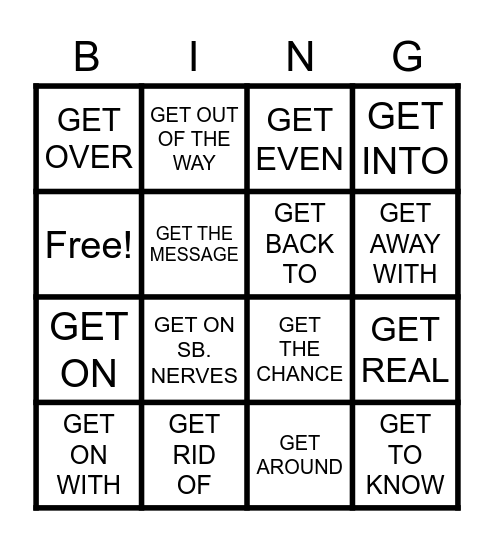 PHRASES WITH GET Bingo Card
