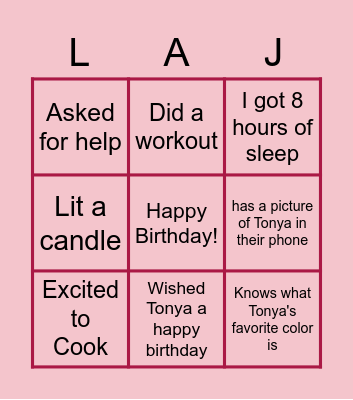 LaTonya's Birthday Bingo <3 Bingo Card