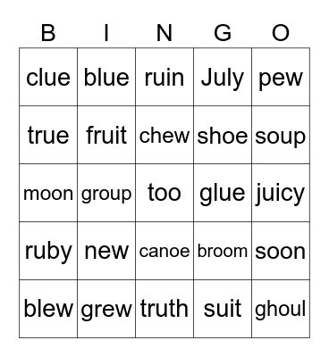 Vowel Pairs-oo,ui,ew,ue,u,ou,oe Bingo Card