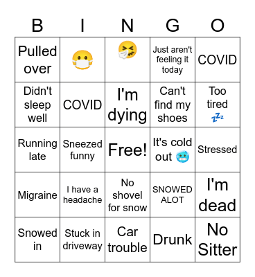 Can't come to work today... Bingo Card