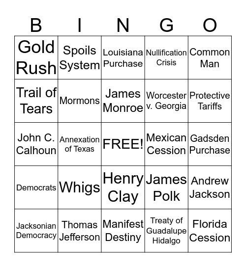 Age of Jackson & Manifest Destiny  Bingo Card