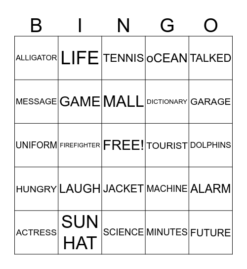 UntitledTRADITIONAL ACTRESS CONTINUE ALLIGATOR	SCIENCE EXPENSIVE GAME 	SHELLS 	DICTIONARY JEWELER  	OCEAN 	Japanese CENTER  STAPLER SECURITY FRENCH FRIES	TALKED	FIREFIGHTER  LOOKING 	TECHNOLOGY	IMPOSSIBLE FUTURE	TOURIST	CRACKERS  MACHINE 	TENNIS 	RECYC Bingo Card
