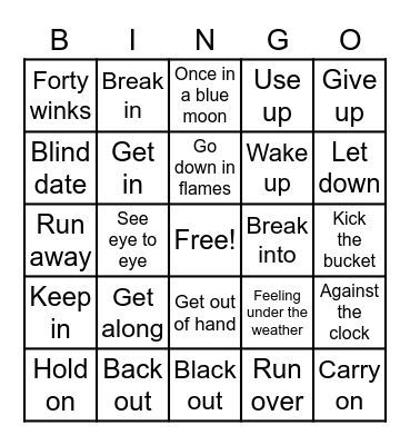 Idioms and Phrasal Verbs Bingo Card