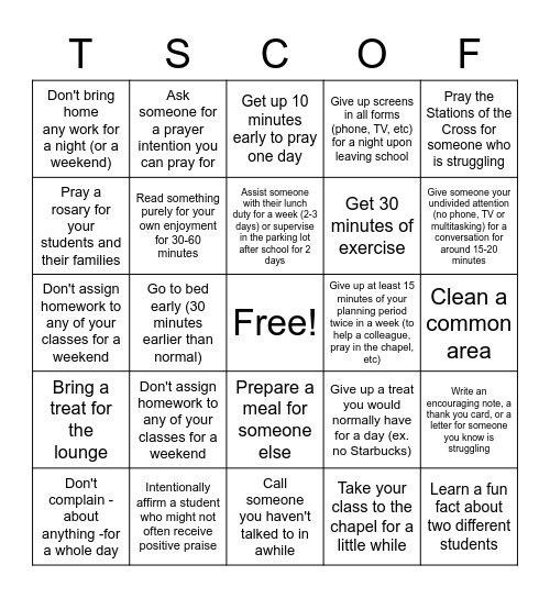 Lenten Bingo (T=treat yourself, S=students, C=colleagues, O=Offer it Up, F=Friends&Family Bingo Card