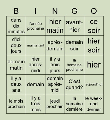 Time Expressions-French-Past Present Future Bingo Card