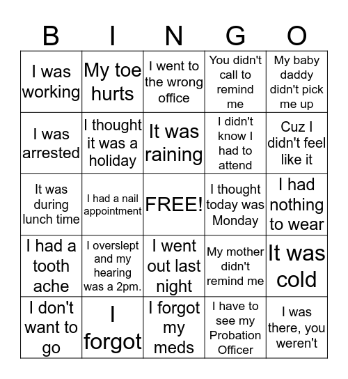 Claimant excuses for not attending a hearing Bingo Card